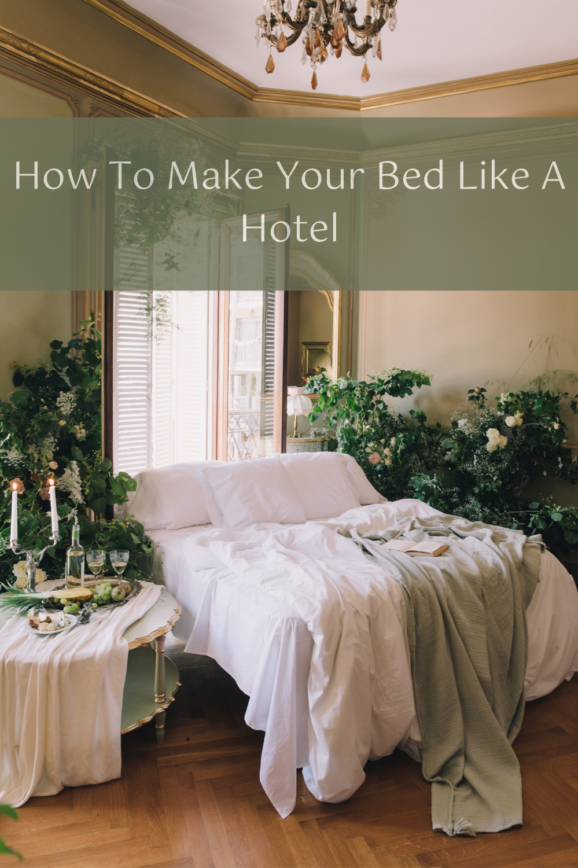 How to make your bed like a hotel