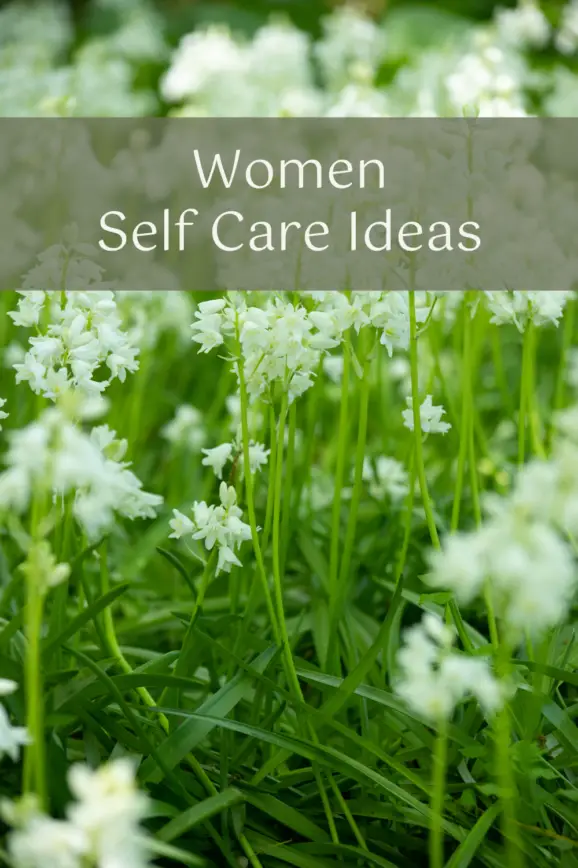 Women Self Care Ideas